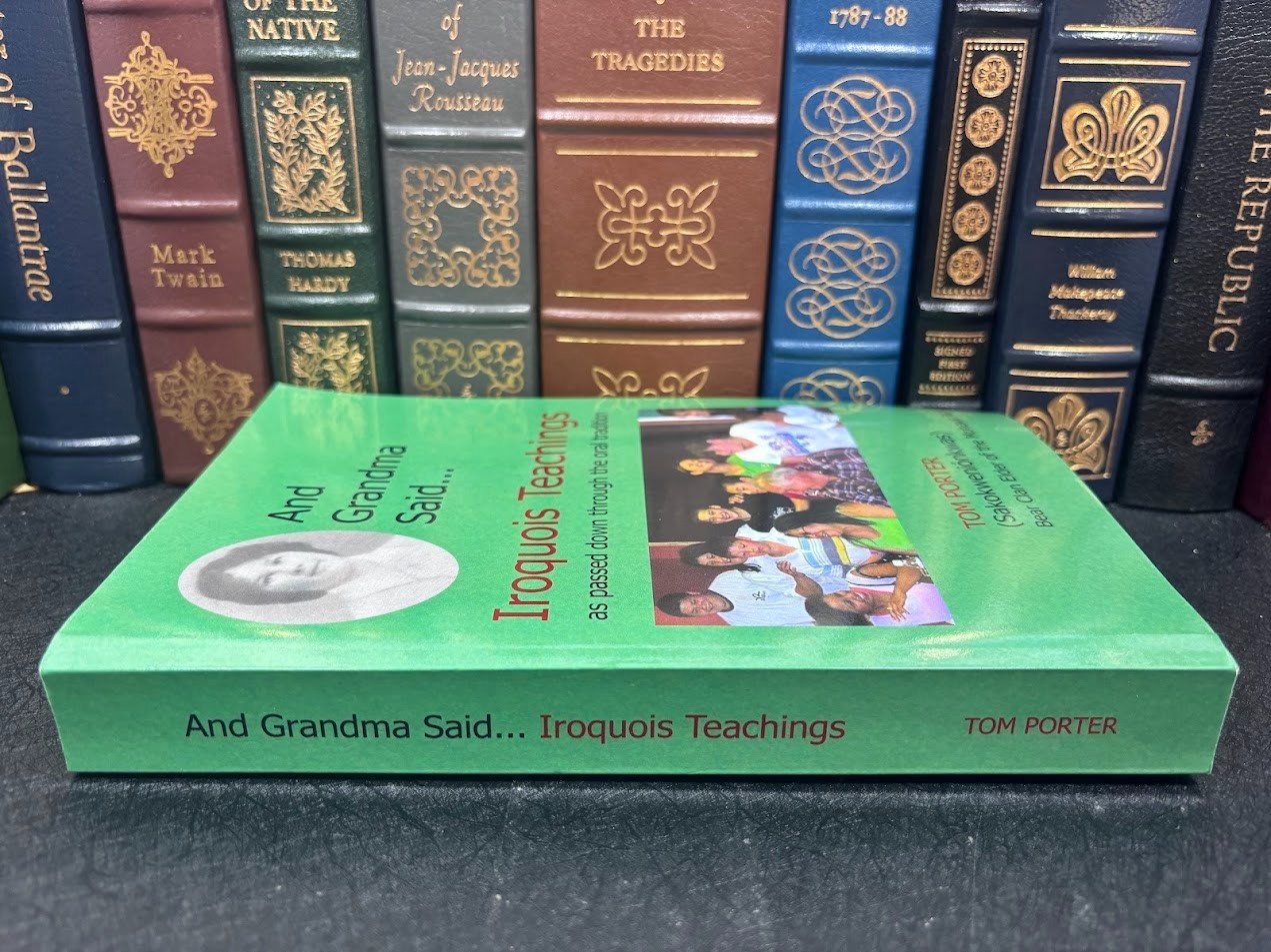And Grandma Said Iroquois Teachings Tom Porter 2008 HC Mohawk Longhouse Elder LN