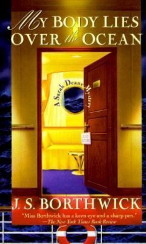 My Body Lies Over the Ocean; Sarah Dean- 9780312970406, paperback, J S Borthwick
