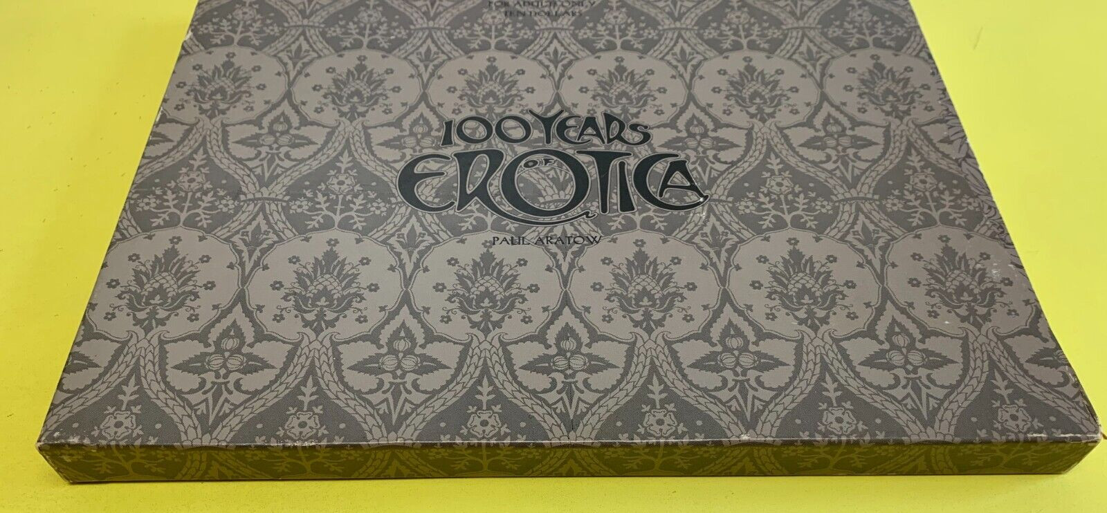 100 Years of Erotica Aratow, 1973 First edition, first printing