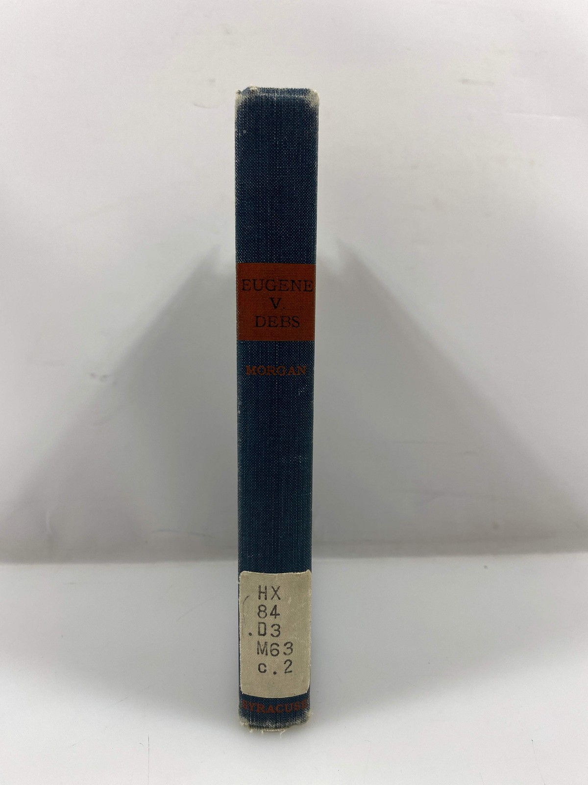 Eugene V. Debs by H. Wayne Morgan Ex-library 1962 HC