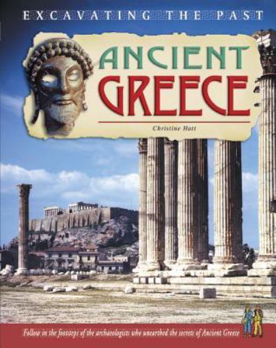 Ancient Greece (Excavating the Past) by