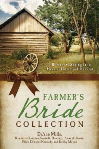 THE FARMER’S BRIDE COLLECTION – Paperback By Comeaux, Kimberley – VERY GOOD