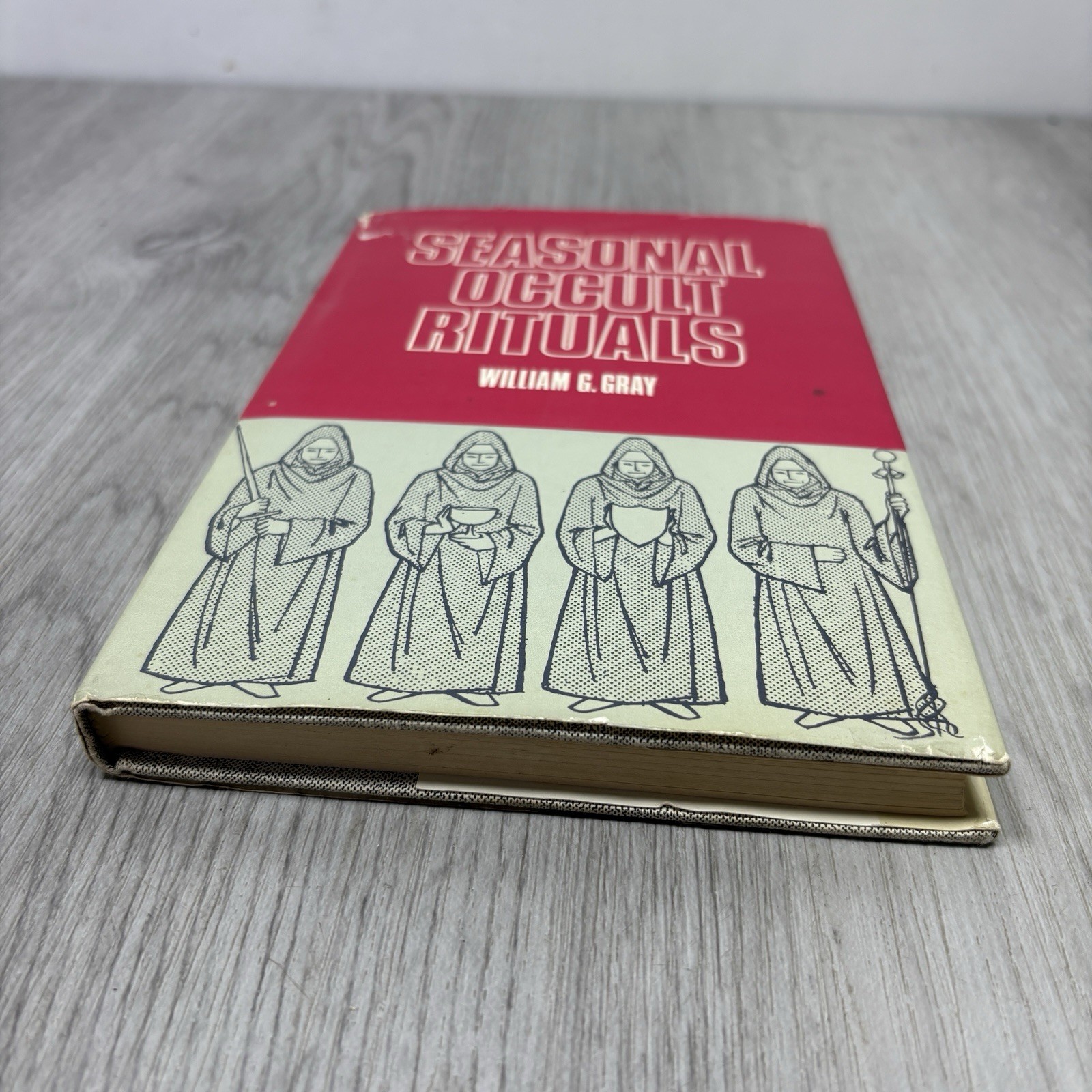 Seasonal Occult Rituals by William G. Gray Hardcover