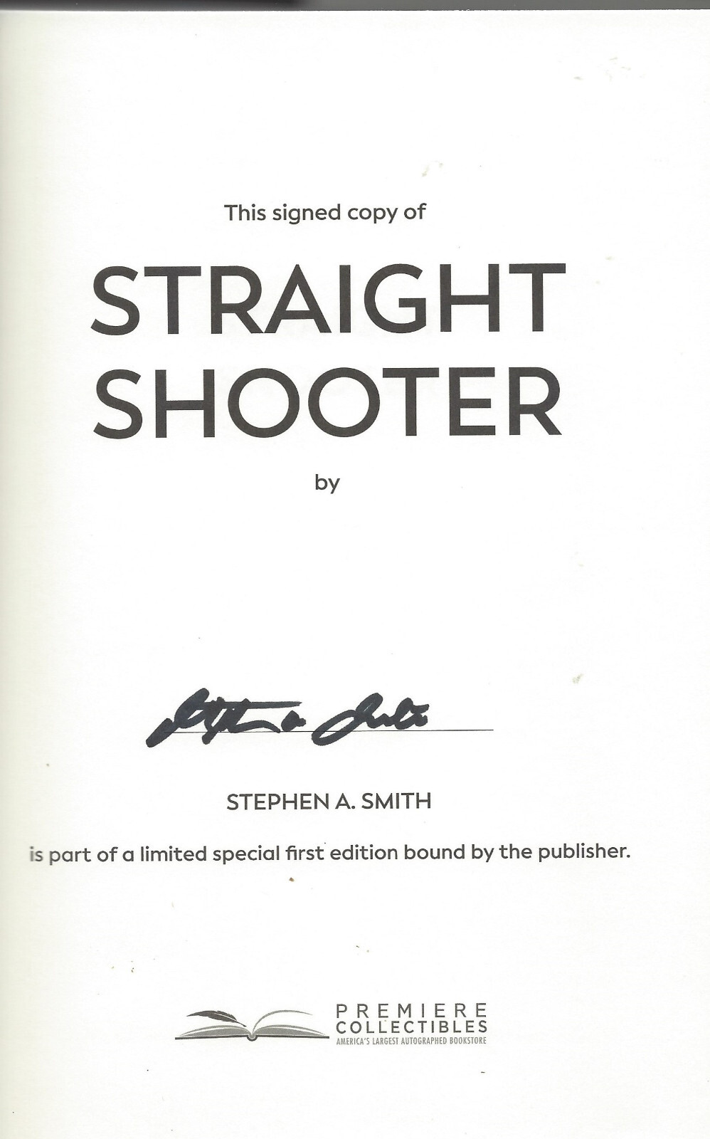 Stephen A. Smith HAND SIGNED Straight Shooter : A Memoir Hardcover ESPN First ed