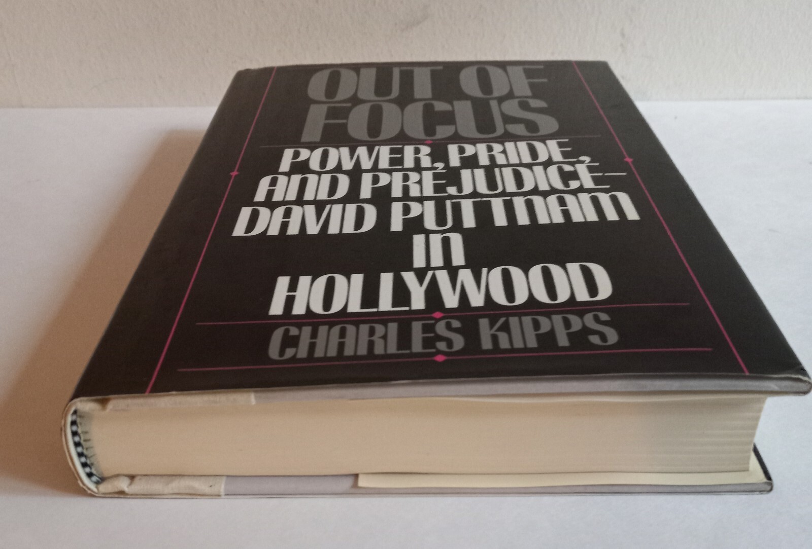 Out of Focus : Power, Pride, and Prejudice – David Puttnam in Hollywood by…