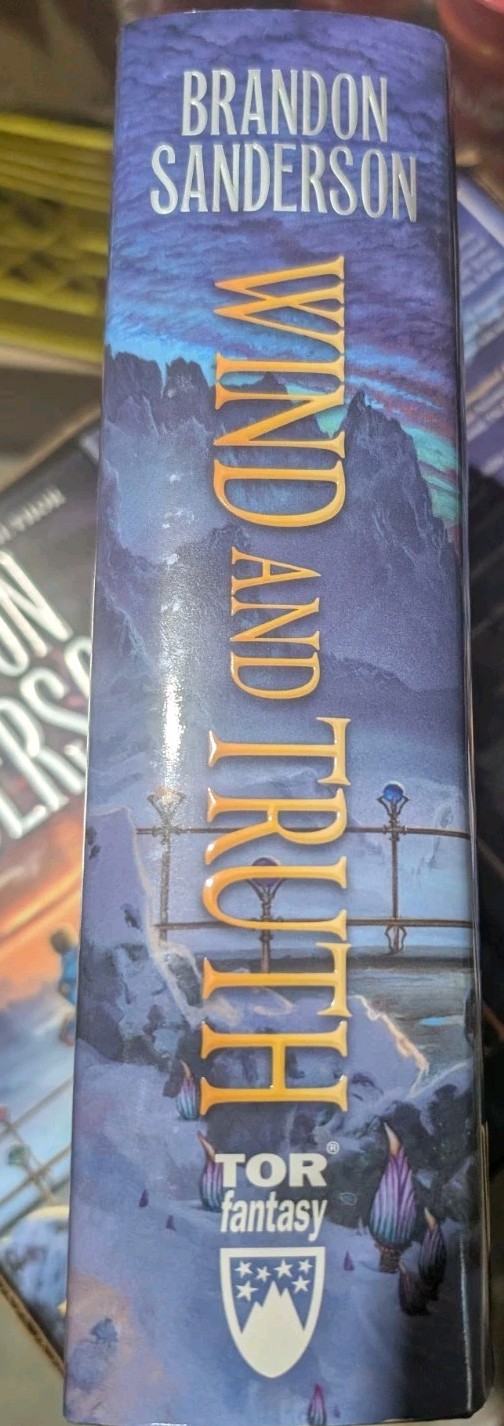 Wind and Truth : Book Five of the Stormlight Archive by Brandon Sanderson 1st ED