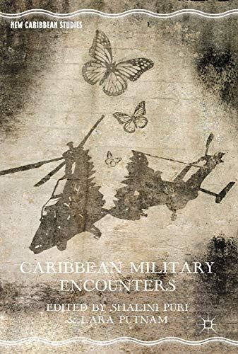 Caribbean Military Encounters (New Caribbean Studies) (2017)
