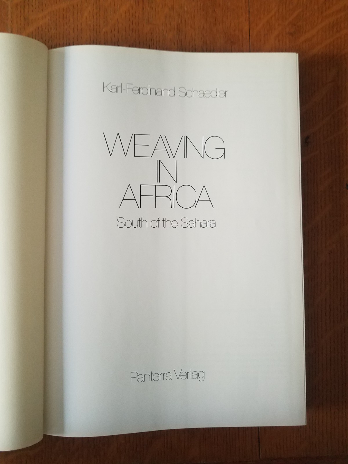 Weaving in Africa: South of the Sahara by Karl-Ferdinand Schaedler textiles NF
