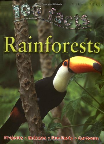 Rainforests (100 Facts) By Camilla De La Bedoyere