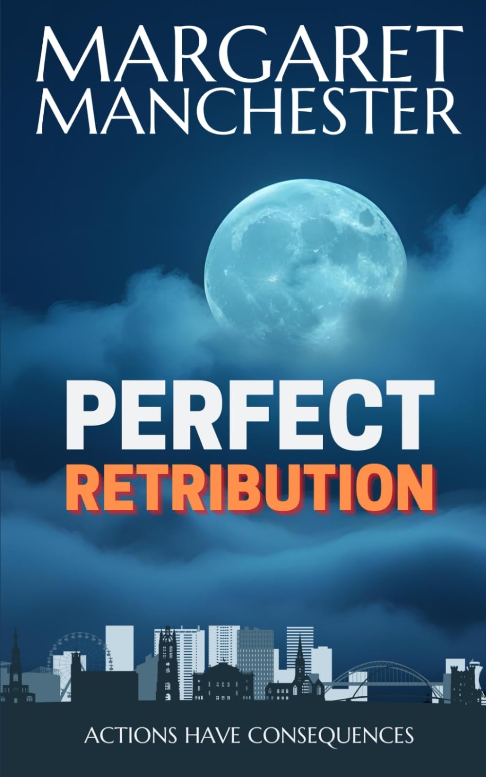 Perfect Retribution By Manchester, Margaret Margaret Manchester,