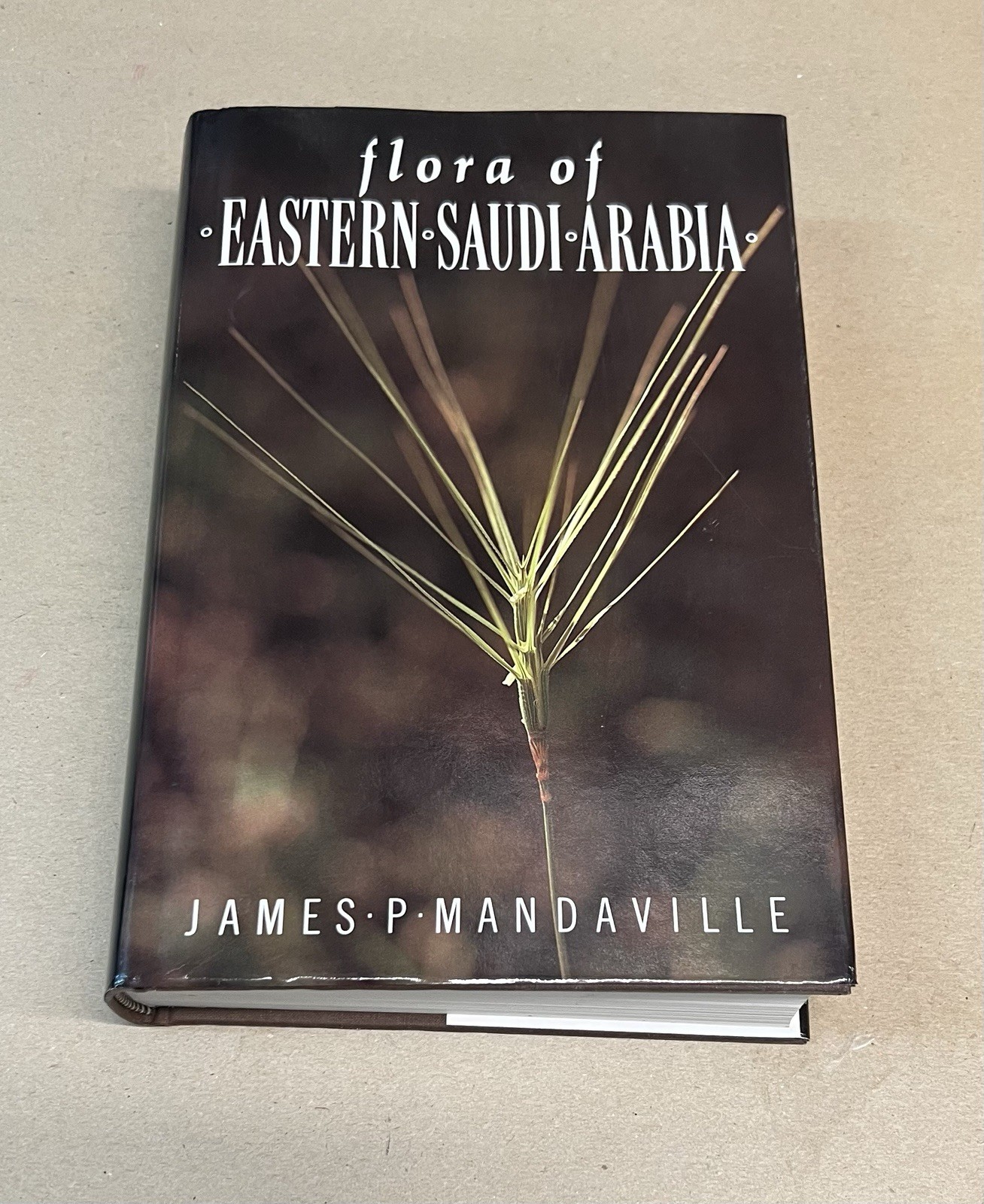 Flora of Eastern Saudi Arabia hardcover book with dust jacket 1st Manadville