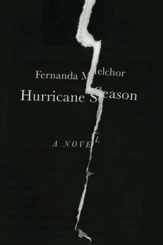 Hurricane Season – Paperback By Melchor, Fernanda – GOOD