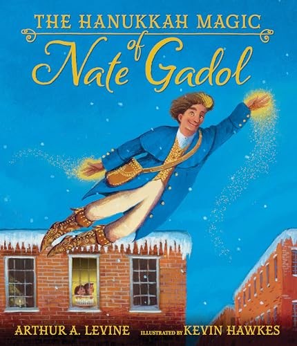 The Hanukkah Magic of Nate Gadol – hardcover Levine, Arthur A.|Hawkes, Kevin