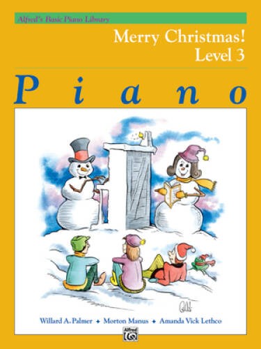 Alfred’s Basic Piano Library Merry Christmas!, Bk 3 – Paperback – GOOD