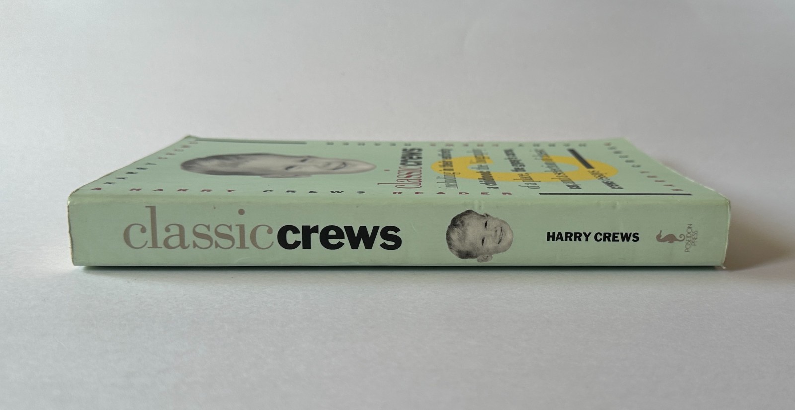 HARRY CREWS Classic Crews: A Harry Crews Reader | 1993 Trade Paperback