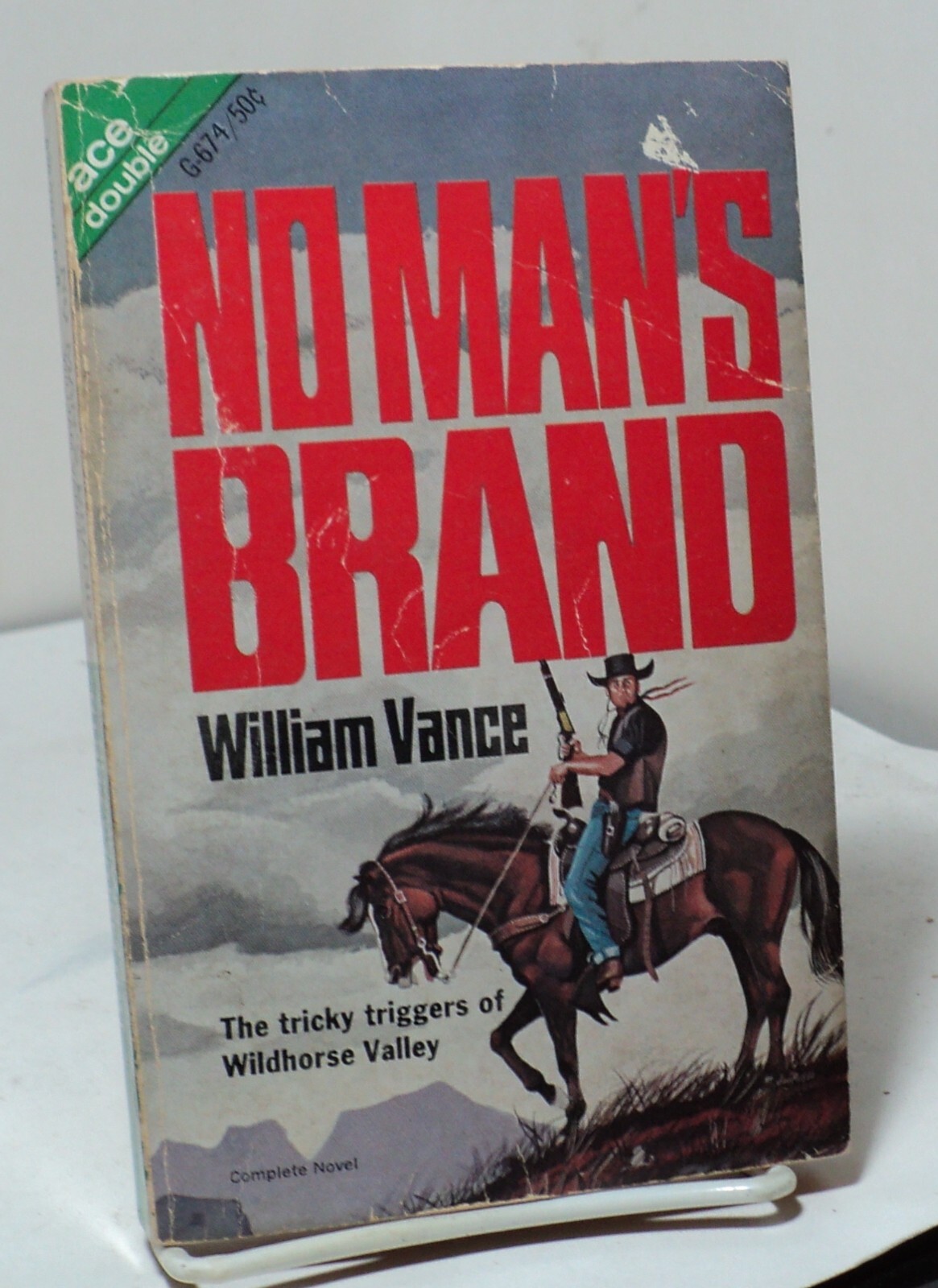 No Man’s Brand / Two Pistols South of Deadwood by W Vance / M Constiner – Ace