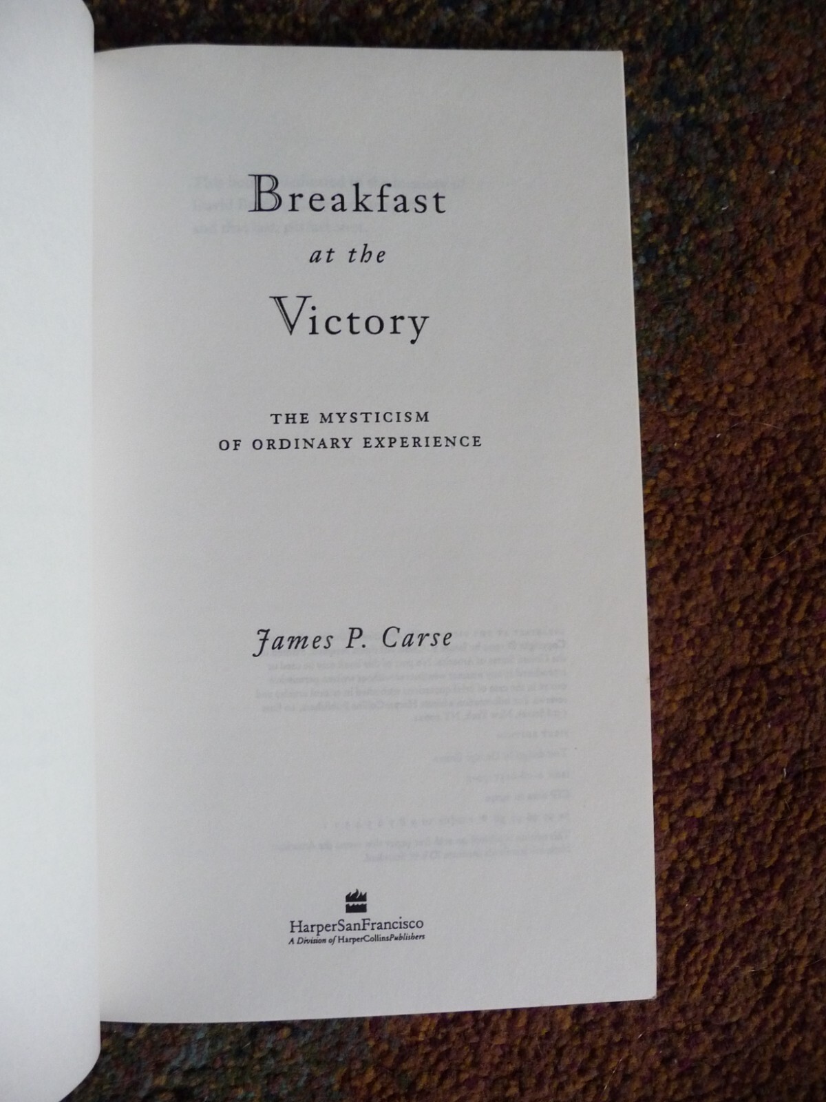 1994 BREAKFAST AT THE VICTORY Advance Uncorrected Galley / ARC James P Carse