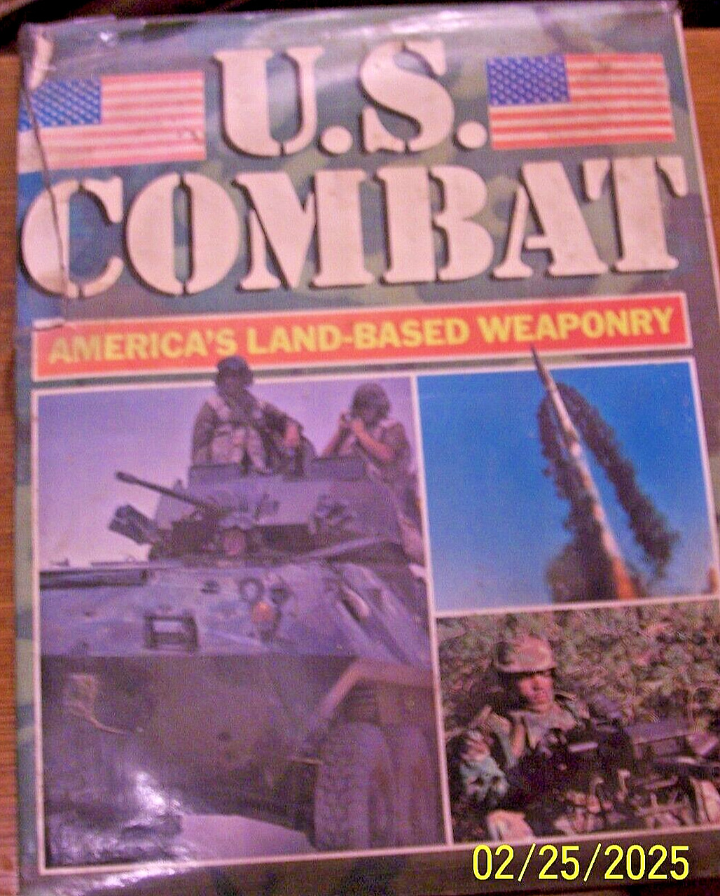 USA US Army U.S. COMBAT America’s Land Based Weaponry Reference Book 260 pages