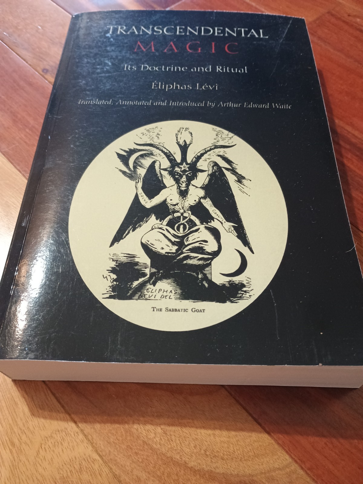 Transcendental Magic: Its Doctrine and Ritual 9781891396953 by Levi, Eliphas