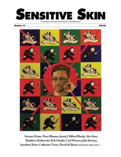 SENSITIVE SKIN #13: ART & LITERATURE FOR AND BY THE By Bernard Meisler & Stewart