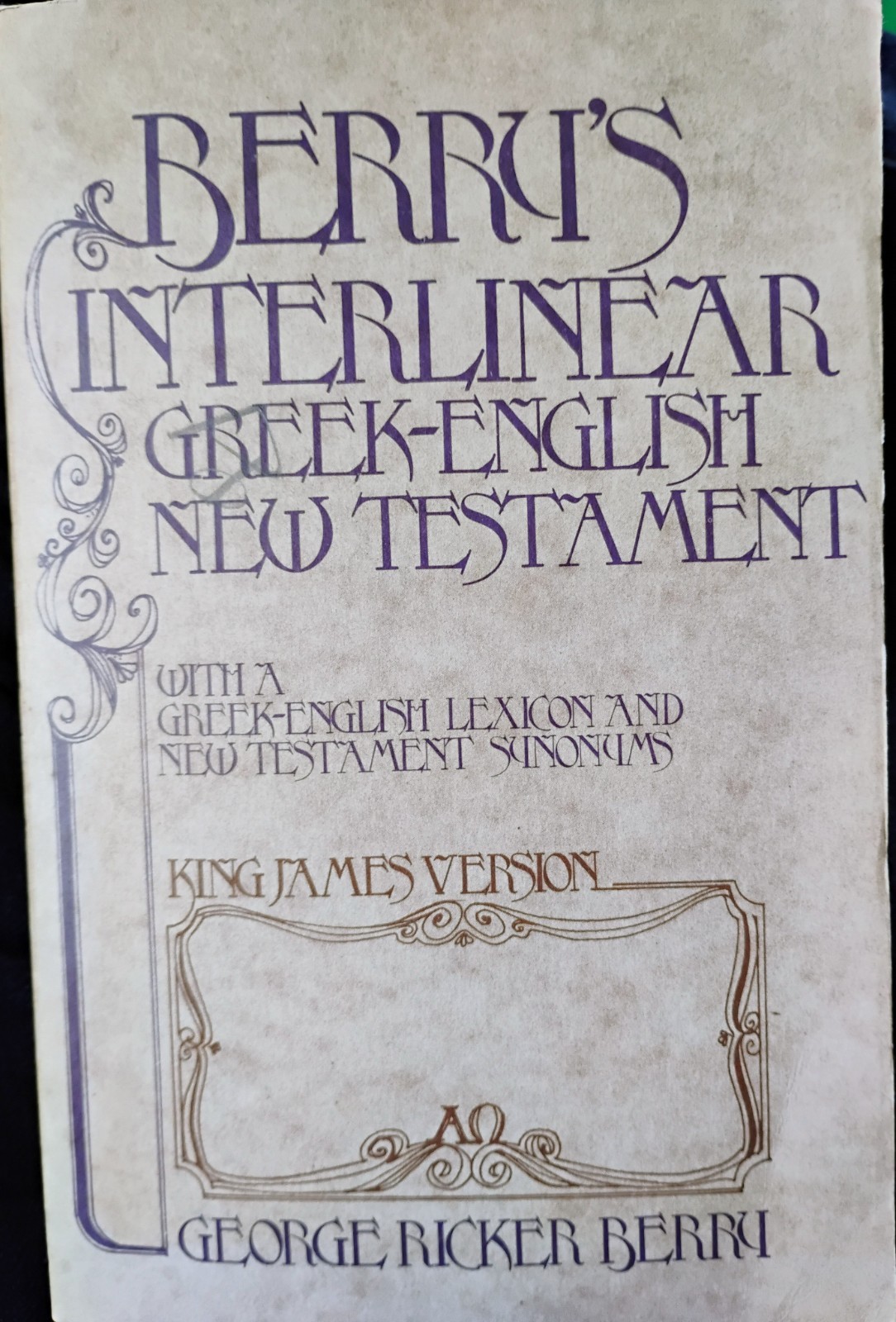 Berry’s Interlinear Greek-English New Testament KJV George Ricker Berry.