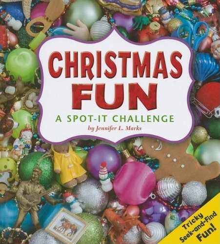 Christmas Fun: A Spot-It – Library Binding, by Marks Jennifer L. – Very Good