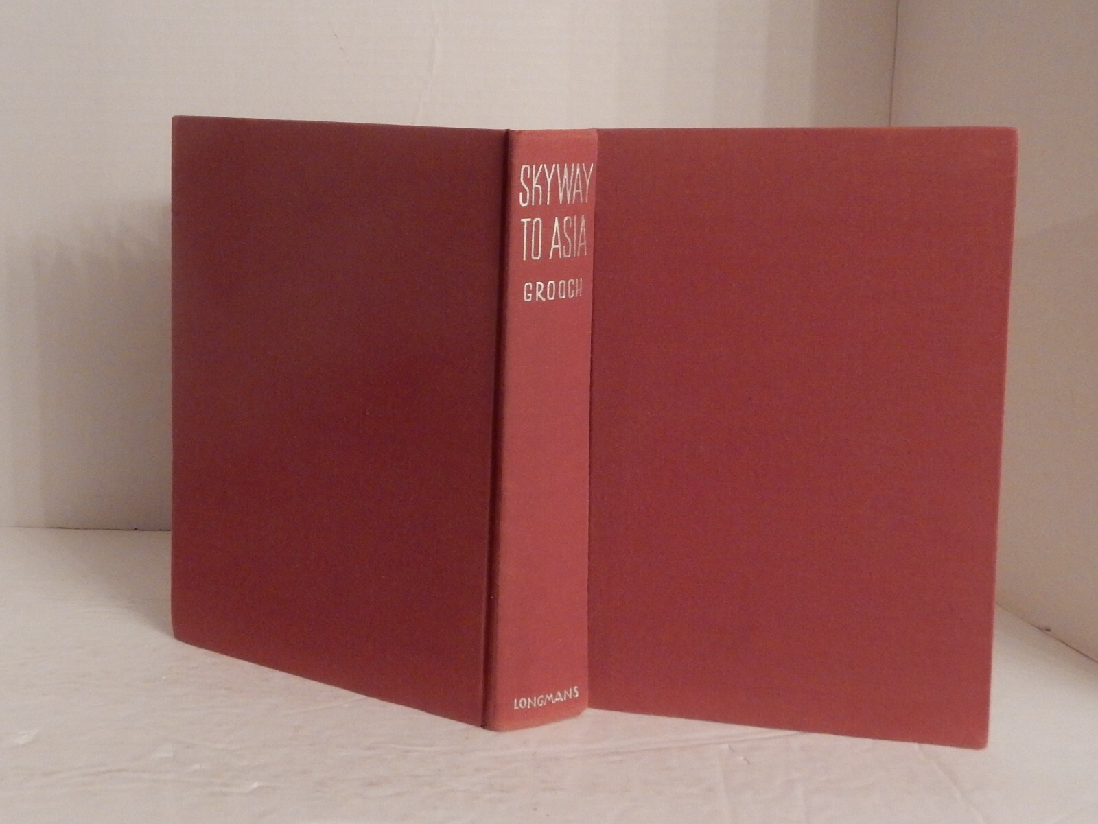Rare 1936 Hardcover; SKYWAY TO ASIA; William S. Grooch; 1936 1st Ed, 2nd Ptng