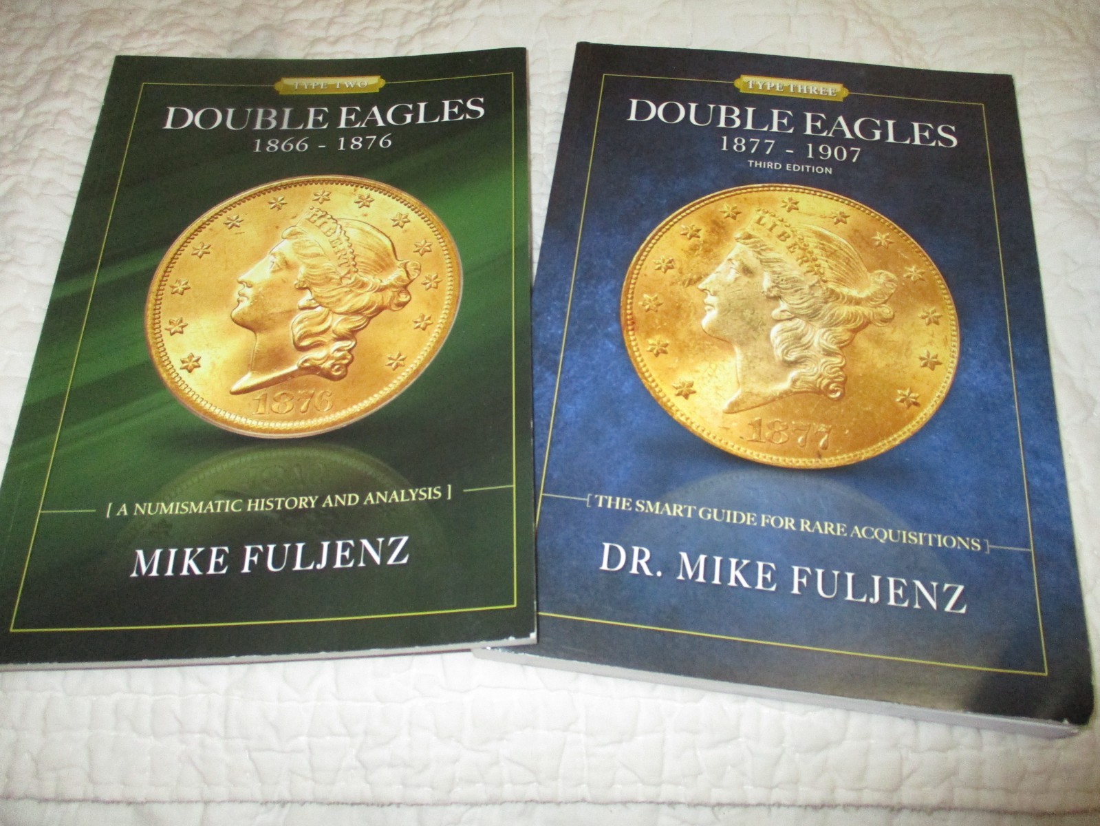 2 Books Double Eagle Type 2 1866-1876, Type 3 1877-1907 3rd Edition M. Fuljenz
