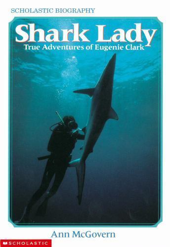Shark Lady: True Adventures of Eugenie C- Ann McGovern, 9780590447713, paperback