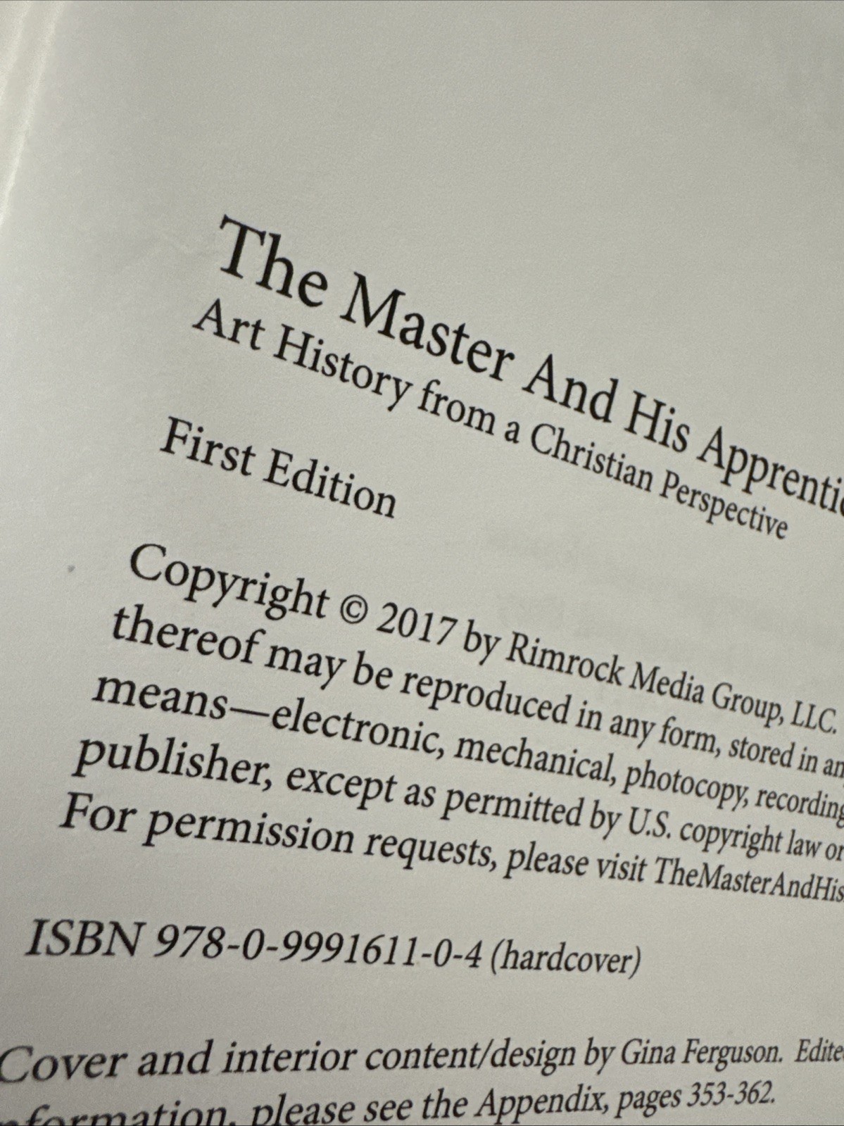 The Master and His Apprentices: Art History from a Christian Perspective Used