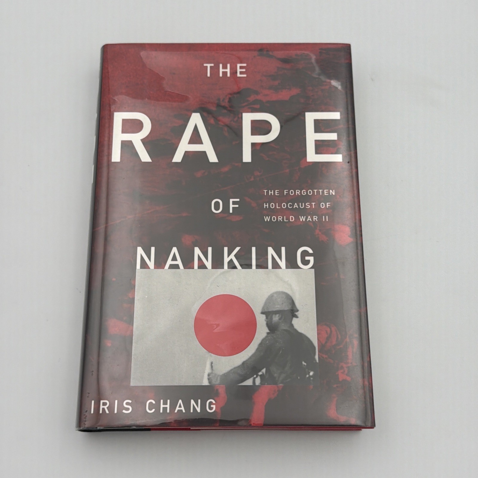 The Rape of Nanking – Iris Chang First Edition Hardcover 1997 – Like New A3