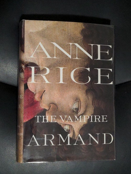 Signed Anne Rice The Vampire Armand Vampire Chronicles Hardcover Near Fine