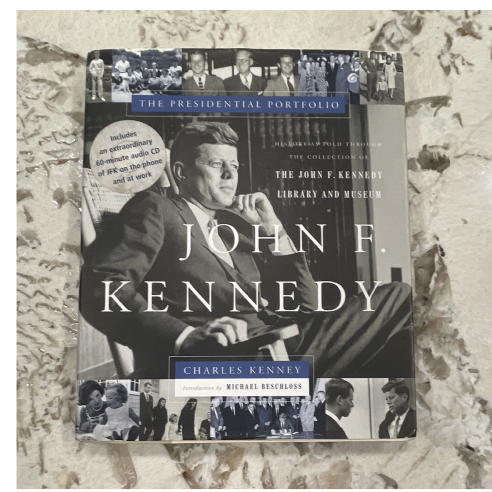 John F. Kennedy: The Presidential Portfolio – signed by Michael Beschloss-1st Ed