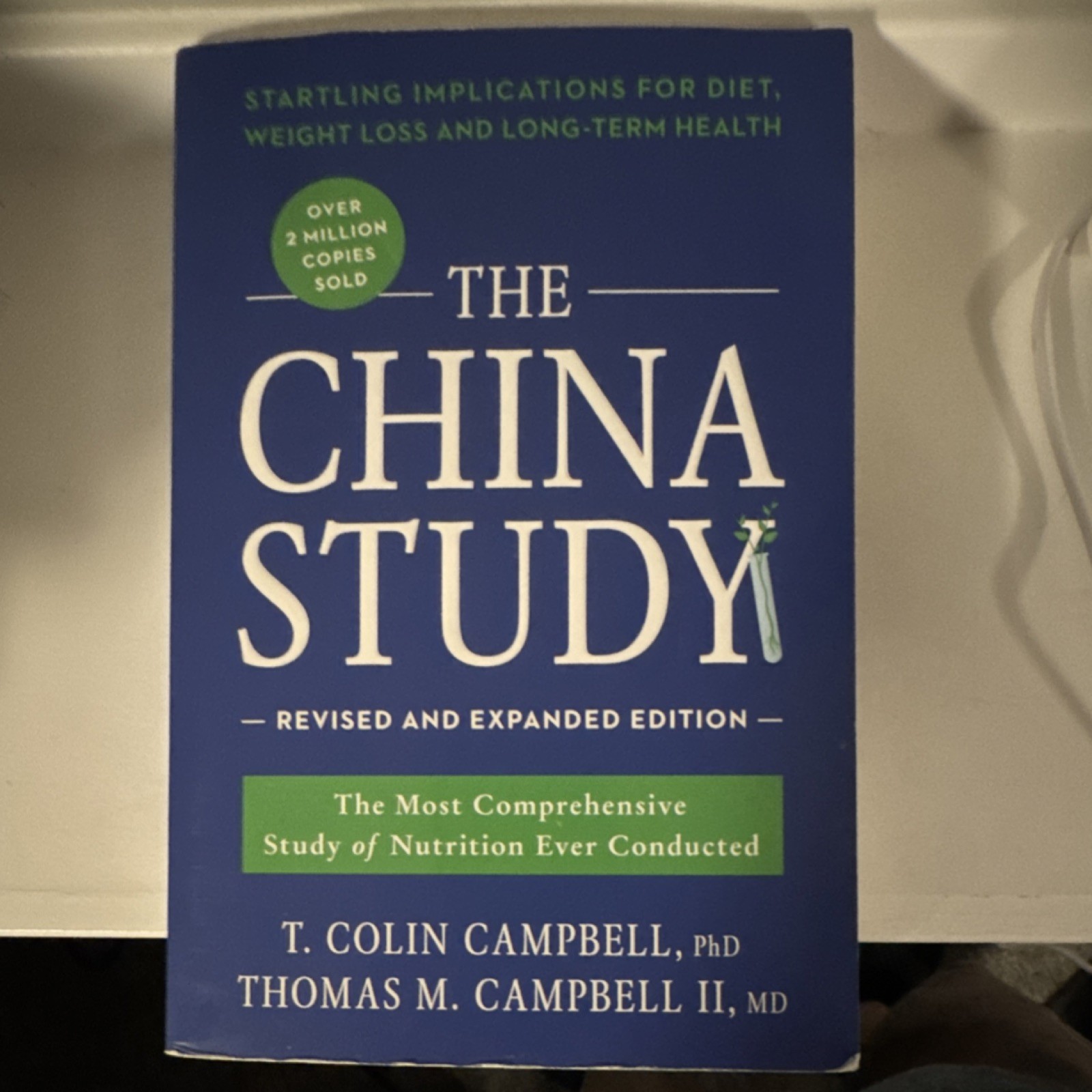 Campbell & Campbell II The China Study Revised & Expanded PB 2016 BenBella