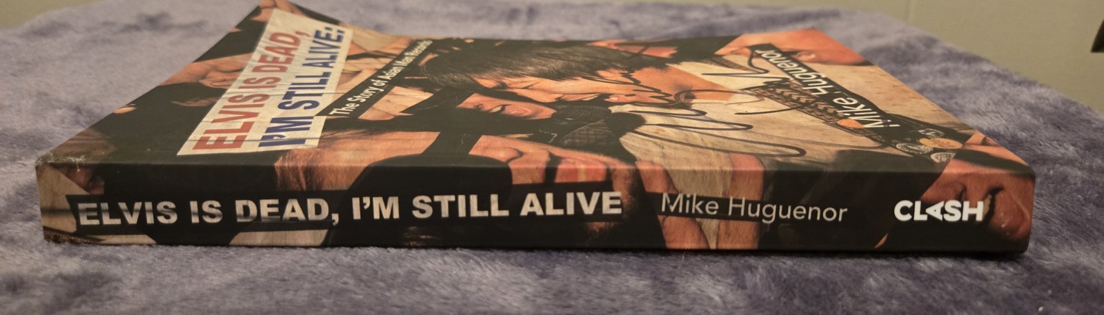 Signed by Mike Park Huguenor Elvis Is Dead, I’m Still Alive Asian Man Records