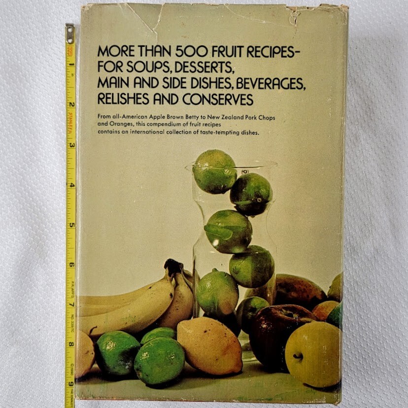 Fruits in Cooking Unusual Classic Recipes Robert Ackart Cookbook Recipes LARGE
