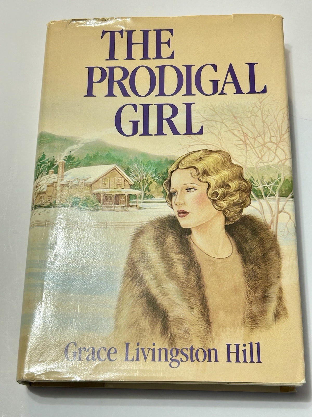 The Prodigal Girl – Grace Livingston Hill Special Family Bookshelf edition: 1989