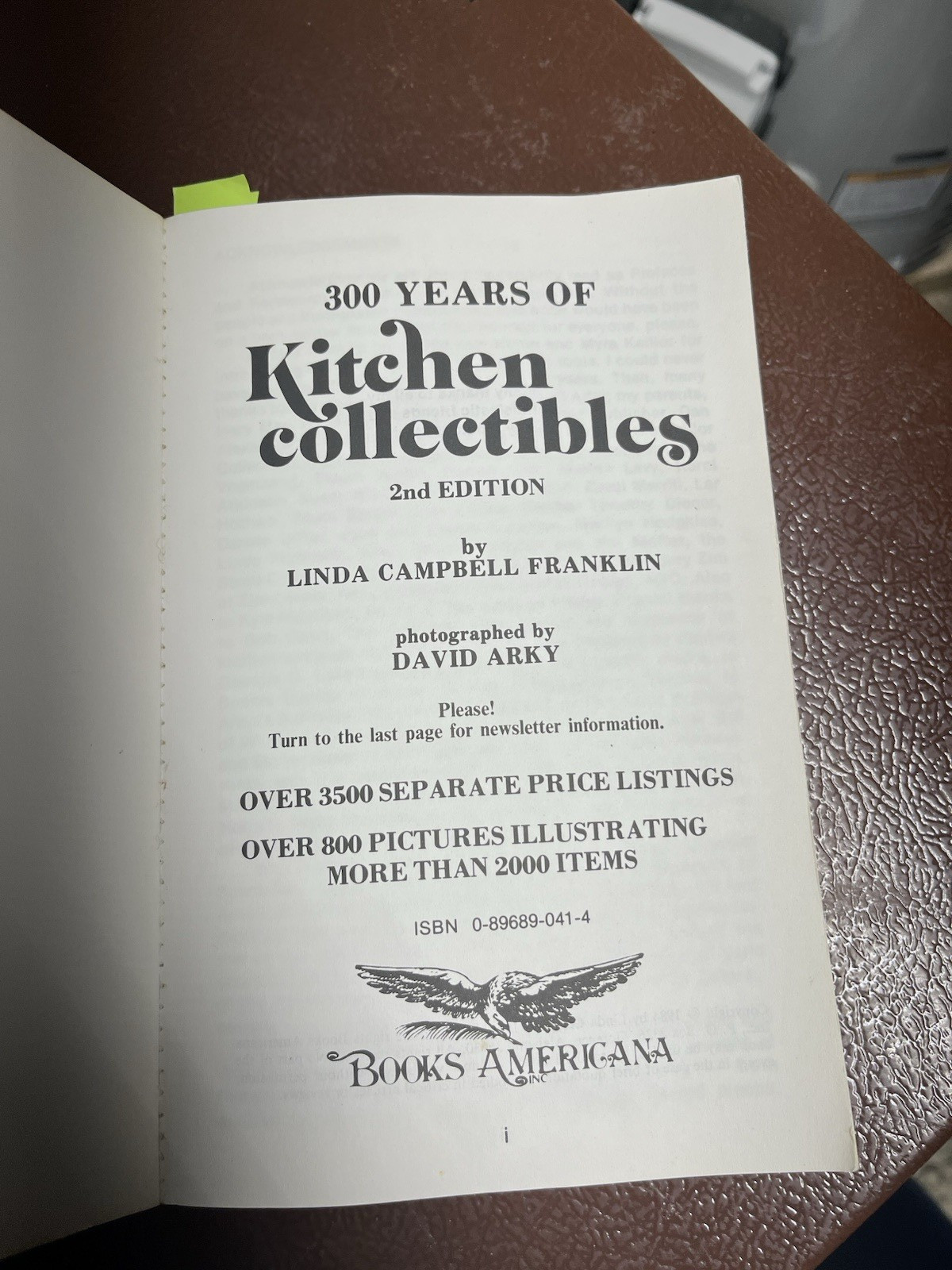 300 Years of Kitchen Collectibibles by Linda Campbell Franklin. 550 pages