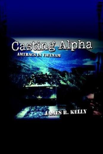 Casting Alpha: Amtracs In Vietnam