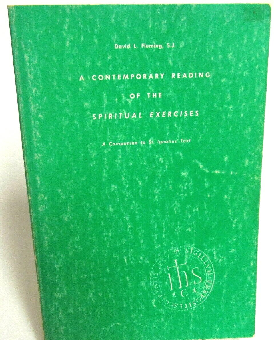 Contemporary Reading Spiritual Exercises St Ignatius Companion by David Fleming