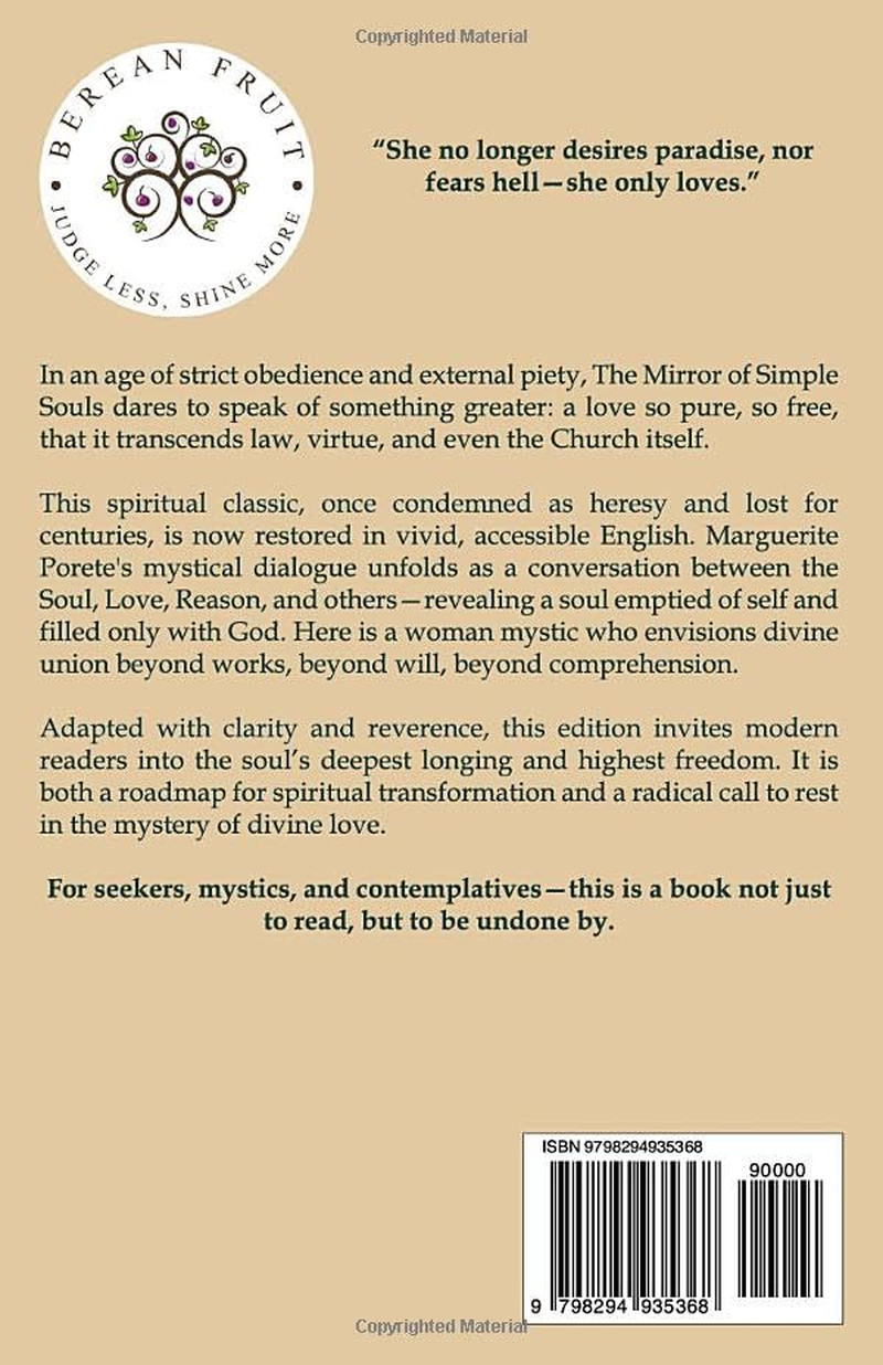 The Mirror of Simple Souls by Marguerite Porete Masterpiece in Plain English