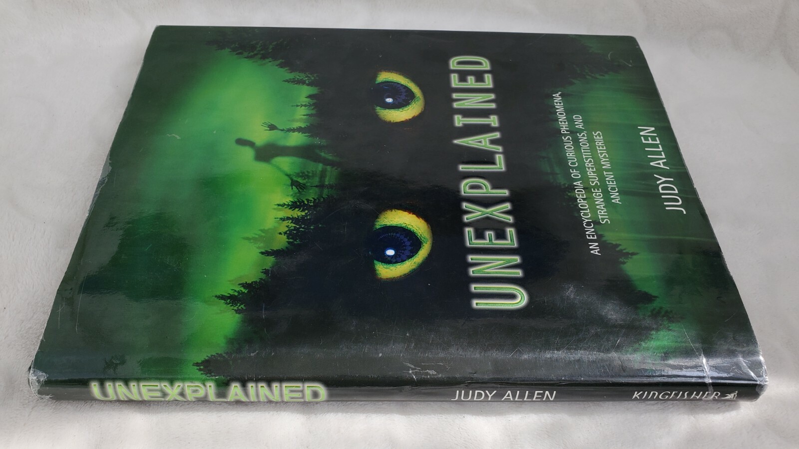 Unexplained : An Encyclopedia of Curious Phenomena… by Judy Allen HC
