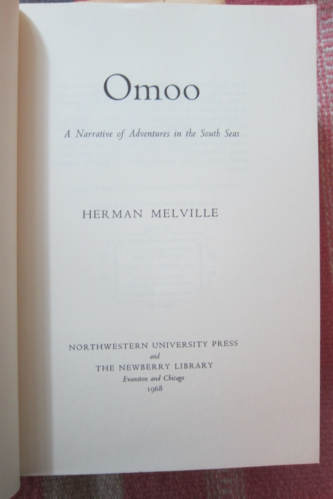 🐳 Vingage Lot (2) Writings Of Herman Melville Northwestern-Newberry~ Omoo/Mardi