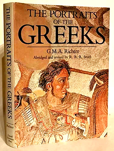 THE PORTRAITS OF THE GREEKS By Gisela M. A. Richter HB, DJ, Mylar 1984 Ed