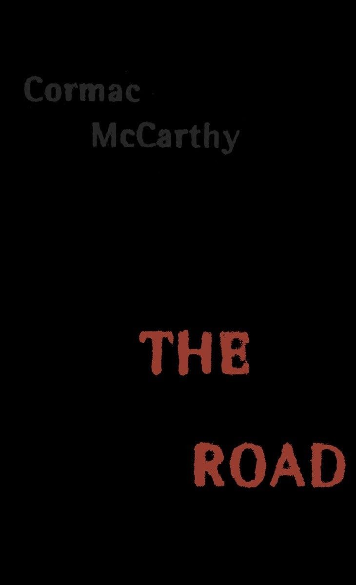 The Road (Pulitzer Prize Winner) by Cormac McCarthy