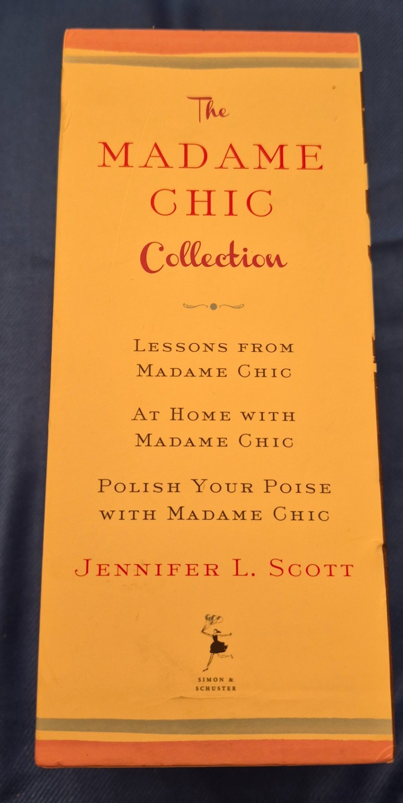 The Madame Chic Collection: Lessons from Madame Chic, At Home with Madame Ch…