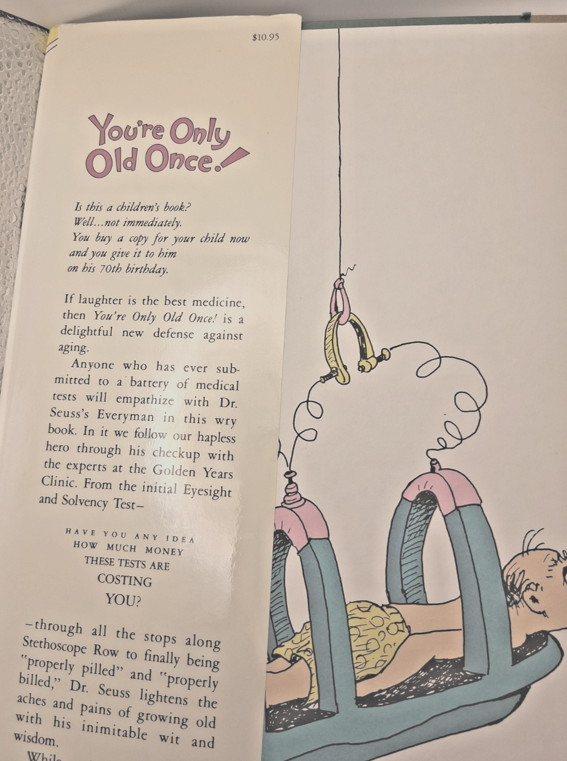 You’re Only Old Once Dr Seuss 1986 HB Hardcover Dust Jacket You Are First Ed?