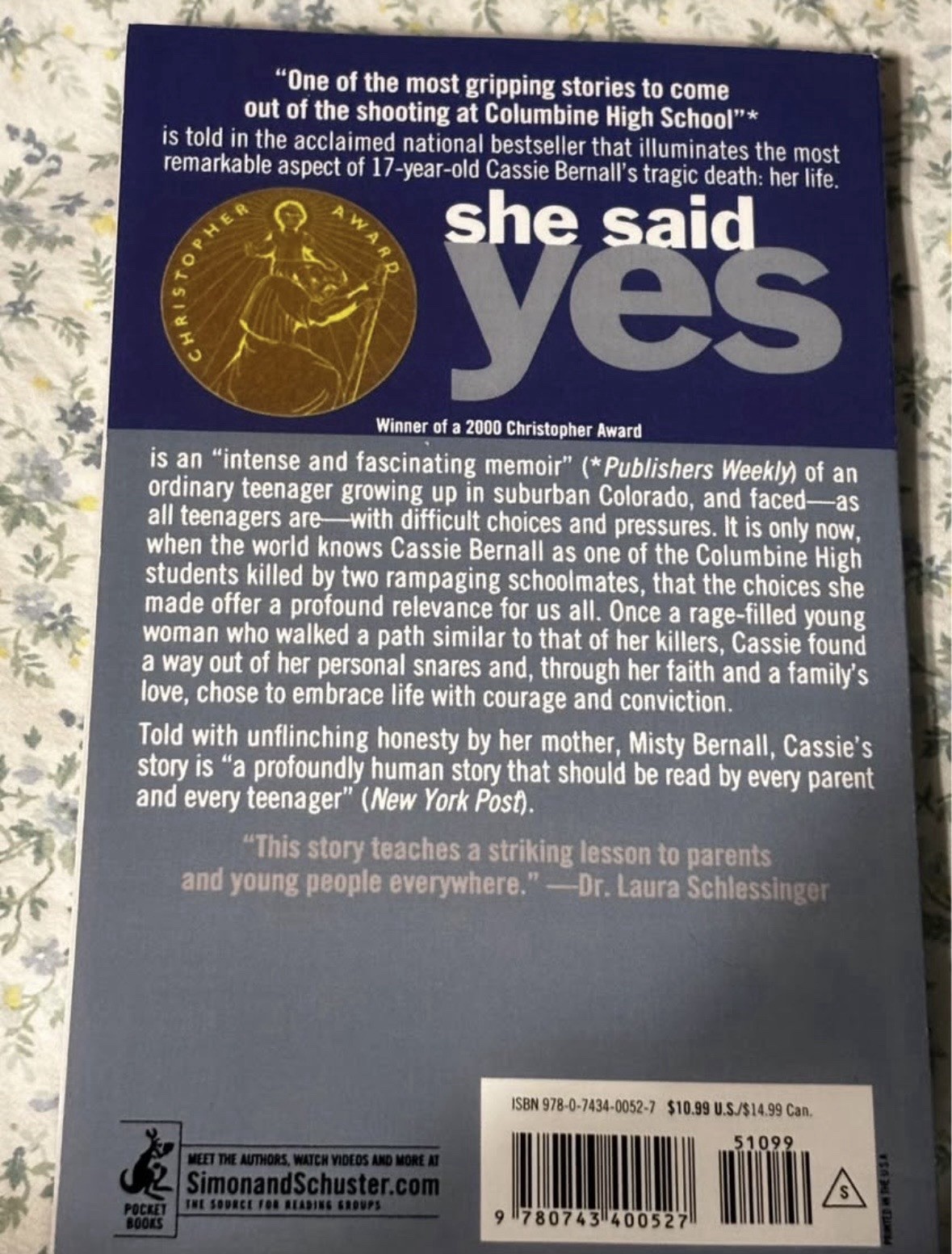 She Said Yes : The Unlikely Martyrdom of Cassie Bernall by Misty Bernall (2000,