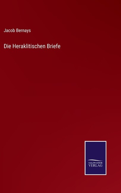 Die Heraklitischen Briefe