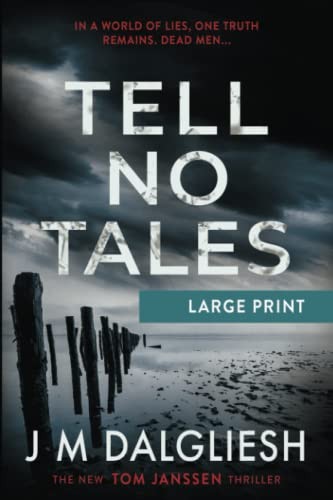 Tell No Tales: 4 (Hidden Norfolk) by Dalgliesh, J M Paperback / softback Book